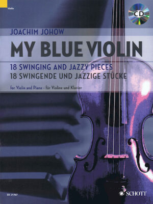 My Blue Violin – 18 Swinging and Jazzy Pieces