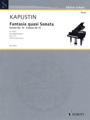 Fantasia quasi Sonata Op. 127 (Sonata No. 15) Fantasia quasi Sonata Op. 127 (Sonata No. 15)