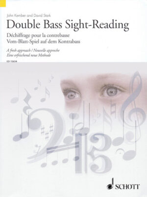 Double Bass Sight-Reading – A Fresh Approach Double Bass Sight-Reading – A Fresh Approach