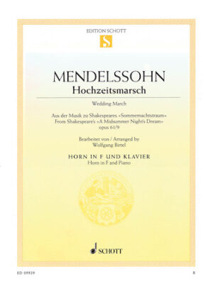 Wedding March Op. 61, No. 9 from A Midsummer Night’s Dream