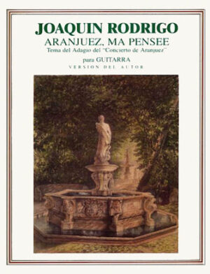 Aranjuez, Ma Pensee Aranjuez, Ma Pensee