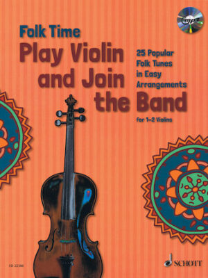 Folk Time – Play Violin and Join the Band! Folk Time – Play Violin and Join the Band!