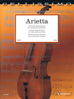 Arietta – 40 Easy Original Pieces for Cello and Piano Arietta – 40 Easy Original Pieces for Cello and Piano