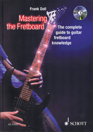Mastering the Fretboard