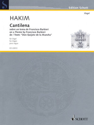 Cantilena: on a Theme by Francisco Barbieri from Don Quijote de la Mancha Cantilena: on a Theme by Francisco Barbieri from Don Quijote de la Mancha