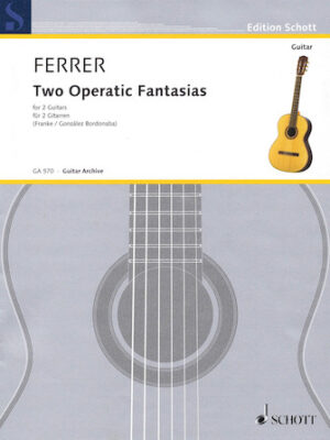 Two Operatic Fantasias Two Operatic Fantasias