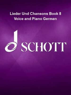 Lieder Und Chansons Book 8 Voice and Piano German Lieder Und Chansons Book 8 Voice and Piano German