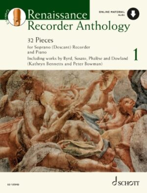 Renaissance Recorder Anthology – Volume 1 Renaissance Recorder Anthology – Volume 1