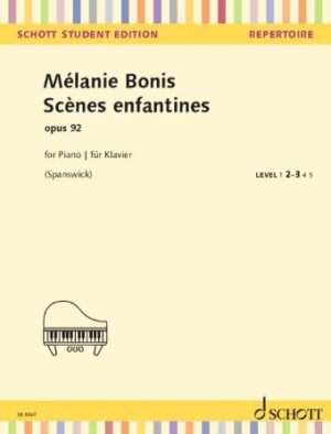 Scènes Enfantines Op. 92 (Children’s Scenes) Scènes Enfantines Op. 92 (Children’s Scenes)