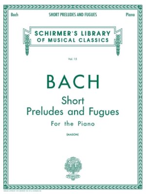 Short Preludes and Fugues Short Preludes and Fugues