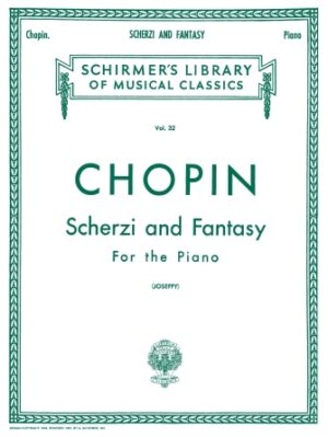 Scherzi; Fantasy in F Minor Scherzi; Fantasy in F Minor