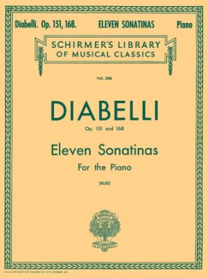 11 Sonatinas, Op. 151 and 168 11 Sonatinas, Op. 151 and 168