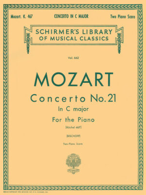 Concerto No. 21 in C, K.467 Concerto No. 21 in C, K.467
