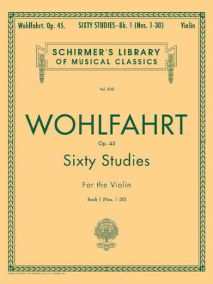 Wohlfahrt – 60 Studies, Op. 45 – Book 1 Wohlfahrt – 60 Studies, Op. 45 – Book 1