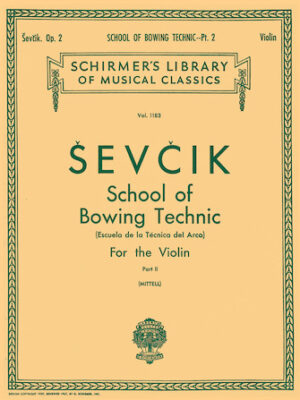 School of Bowing Technics, Op. 2 – Book 2 School of Bowing Technics, Op. 2 – Book 2