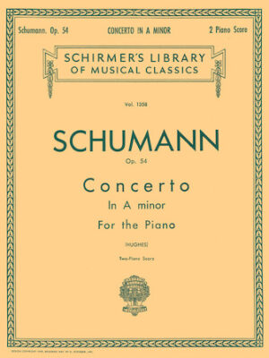 Concerto in A Minor, Op. 54 (2-piano score) Concerto in A Minor, Op. 54 (2-piano score)