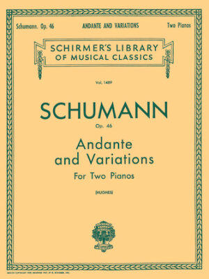 Andante and Variations, Op. 46 Andante and Variations, Op. 46