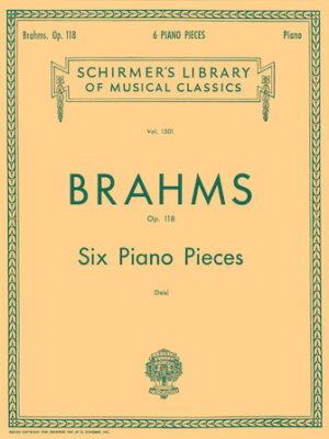 Six Piano Pieces, Op. 118 Six Piano Pieces, Op. 118