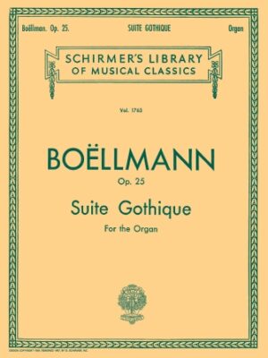 Suite Gothique, Op. 25 Suite Gothique, Op. 25