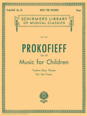 Music for Children, Op. 65 (12 Easy Pieces for the Piano) Music for Children, Op. 65 (12 Easy Pieces for the Piano)