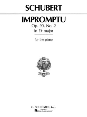 Impromptu, Op. 90, No. 2 in Eb Major Impromptu, Op. 90, No. 2 in Eb Major