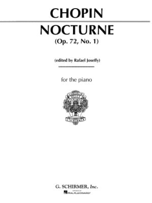Nocturne, Op. 72, No. 1 in E Minor Nocturne, Op. 72, No. 1 in E Minor