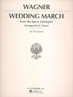 Wedding March (Wagner) – Piano Solo Wedding March (Wagner) – Piano Solo