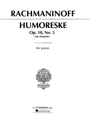 Humoreske, Op. 10, No. 5 Humoreske, Op. 10, No. 5