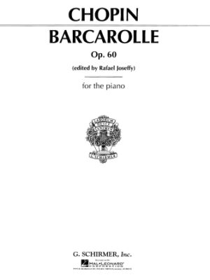 Barcarolle, Op. 60 in F Sharp Barcarolle, Op. 60 in F Sharp
