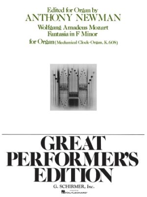 Fantasia in F Minor, K.608 (Great Performer’s Edition)