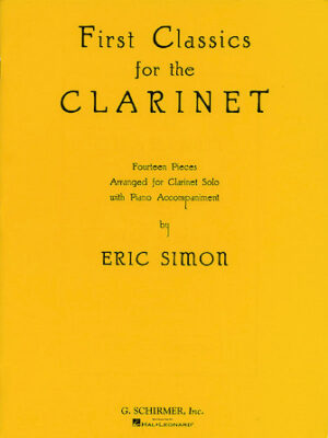 First Classics for the Clarinet First Classics for the Clarinet