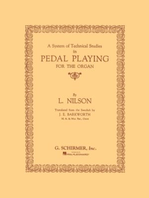 System of Technical Studies in Pedal Playing System of Technical Studies in Pedal Playing