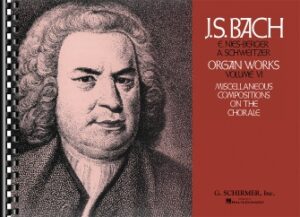 Volume 6: Miscellaneous Compositions on the Chorale