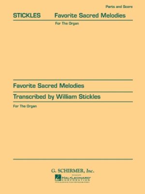 Favorite Sacred Melodies for the Hammond Organ Favorite Sacred Melodies for the Hammond Organ