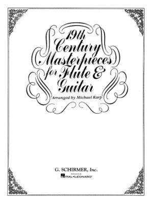 19th Century Masterpieces for Flute and Guitar 19th Century Masterpieces for Flute and Guitar