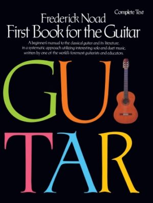 First Book for the Guitar – Complete First Book for the Guitar – Complete