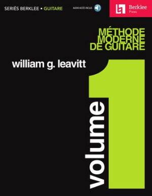 Modern Method for Guitar, Vol 1. – French Edition, Book with Online Audio Modern Method for Guitar, Vol 1. – French Edition, Book with Online Audio