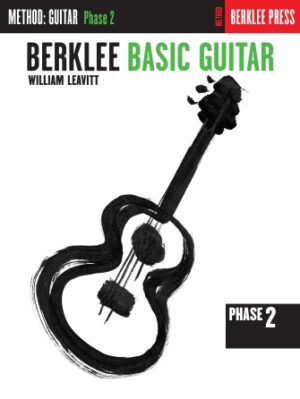 Berklee Basic Guitar – Phase 2 Berklee Basic Guitar – Phase 2