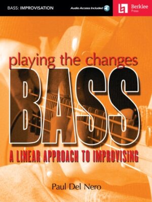 Playing the Changes: Bass Playing the Changes: Bass