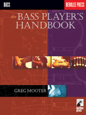 The Bass Player’s Handbook The Bass Player’s Handbook