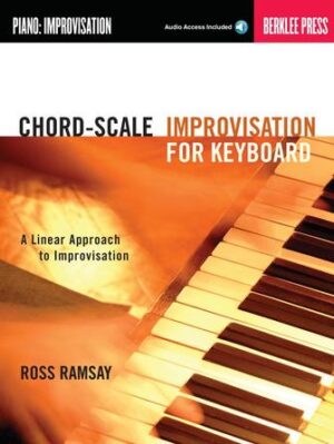 Chord-Scale Improvisation for Keyboard Chord-Scale Improvisation for Keyboard