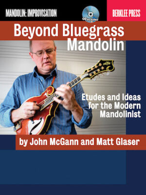 Beyond Bluegrass Mandolin Beyond Bluegrass Mandolin