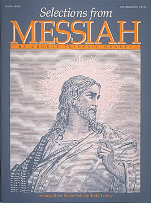 Selections from Messiah Selections from Messiah