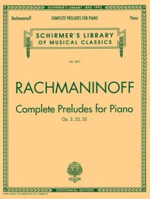 Complete Preludes, Op. 3, 23, 32 Complete Preludes, Op. 3, 23, 32