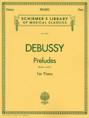 Preludes – Books 1 and 2 Preludes – Books 1 and 2
