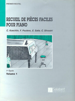 Recueil de Pièces Faciles Pour Piano – Level 1, Volume 1 Recueil de Pièces Faciles Pour Piano – Level 1, Volume 1