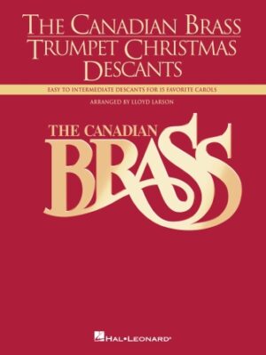 The Canadian Brass – Trumpet Christmas Descants The Canadian Brass – Trumpet Christmas Descants