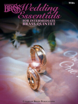 The Canadian Brass Wedding Essentials The Canadian Brass Wedding Essentials