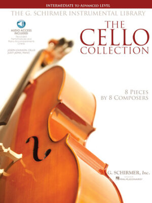 The Cello Collection – Intermediate to Advanced Level The Cello Collection – Intermediate to Advanced Level