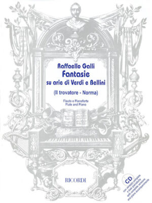 Fantasie su Arie di Verdi e Bellini Fantasie su Arie di Verdi e Bellini